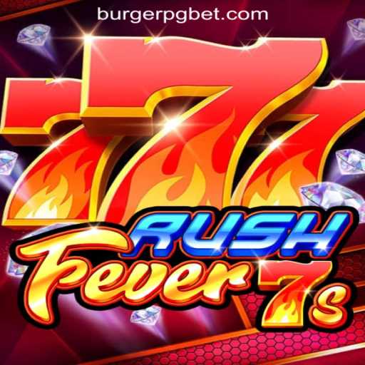 Exploring the Excitement of RushFever7s and BurgerPG